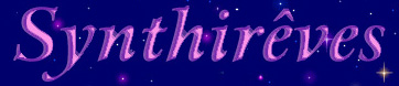 SYNTHIR&Ecirc;VES